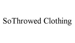 SOTHROWED CLOTHING trademark