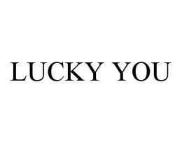 LUCKY YOU trademark