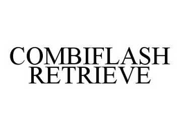 COMBIFLASH RETRIEVE trademark