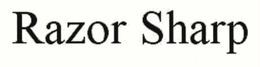RAZOR SHARP trademark