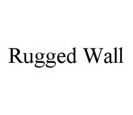 RUGGED WALL trademark