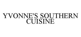 YVONNE'S SOUTHERN CUISINE trademark
