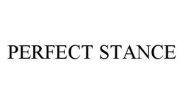 PERFECT STANCE trademark