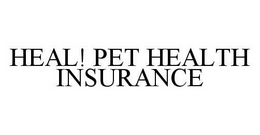 HEAL! PET HEALTH INSURANCE trademark