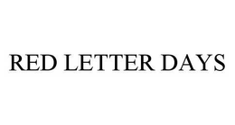 RED LETTER DAYS trademark