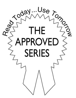 READ TODAY..USE TOMMORROW THE APPROVED SERIES trademark