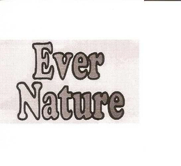 EVER NATURE trademark