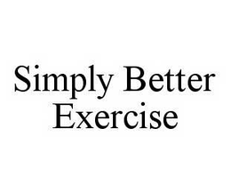 SIMPLY BETTER EXERCISE trademark