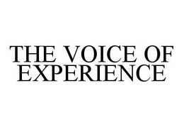 THE VOICE OF EXPERIENCE trademark