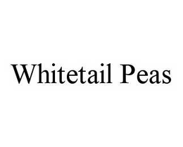 WHITETAIL PEAS trademark
