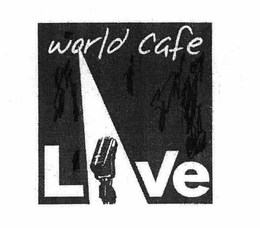 WORLD CAFE LIVE trademark
