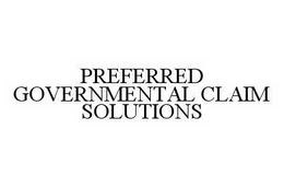 PREFERRED GOVERNMENTAL CLAIM SOLUTIONS trademark