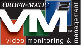 VM2 VIDEO MONITORING AND MANAGEMENT ORDER-MATIC trademark