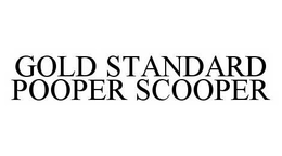 GOLD STANDARD POOPER SCOOPER trademark