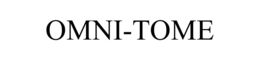 OMNI-TOME trademark