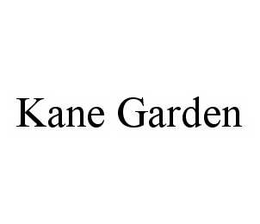 KANE GARDEN trademark