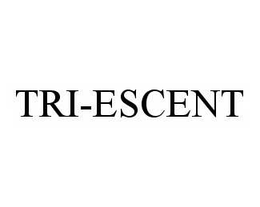TRI-ESCENT trademark
