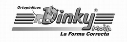 DINKY ORTOPEDICOS MODA LA FORMA CORRECTA trademark