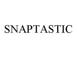 SNAPTASTIC trademark