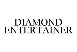 DIAMOND ENTERTAINER trademark