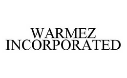 WARMEZ INCORPORATED trademark