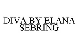DIVA BY ELANA SEBRING trademark