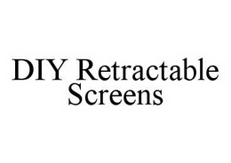 DIY RETRACTABLE SCREENS trademark