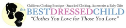 CHILDRENS CLOTHING BOUTIQUE-SMOCKED CLOTHING, ACCESSORIES & BABY GIFTS THE BEST DRESSED CHILD "CLOTHES YOU LOVE FOR THOSE YOU LOVE" trademark