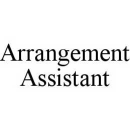 ARRANGEMENT ASSISTANT trademark