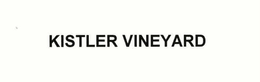 KISTLER VINEYARD trademark