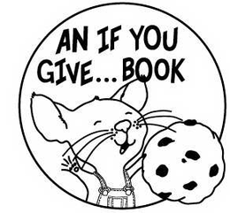 AN IF YOU GIVE...BOOK trademark