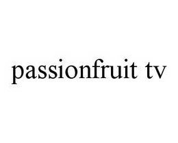PASSIONFRUIT TV trademark