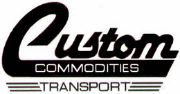 CUSTOM COMMODITIES TRANSPORT trademark
