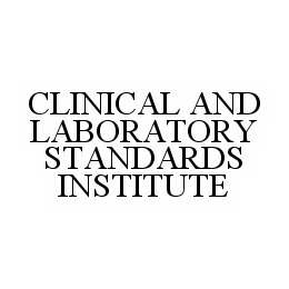 CLINICAL AND LABORATORY STANDARDS INSTITUTE trademark
