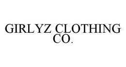 GIRLYZ CLOTHING CO. trademark