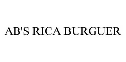 AB'S RICA BURGUER trademark