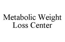 METABOLIC WEIGHT LOSS CENTER trademark