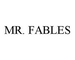 MR. FABLES trademark