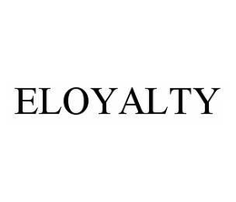ELOYALTY trademark