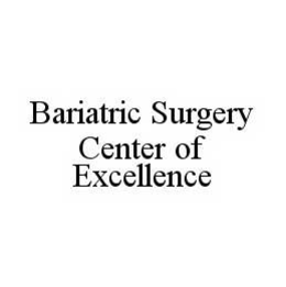 BARIATRIC SURGERY CENTER OF EXCELLENCE trademark