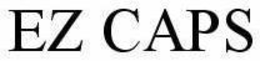 EZ CAPS trademark