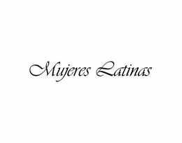 MUJERES LATINAS trademark