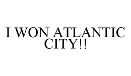 I WON ATLANTIC CITY!! trademark