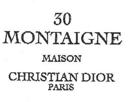 30 MONTAIGNE MAISON CHRISTIAN DIOR PARIS trademark
