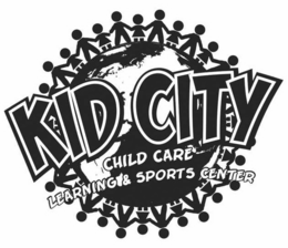 KID CITY CHILD CARE LEARNING & SPORTS CENTER trademark