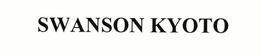 SWANSON KYOTO trademark