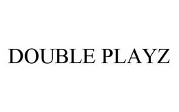 DOUBLE PLAYZ trademark