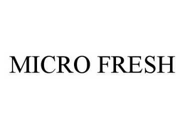 MICRO FRESH trademark