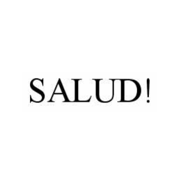 SALUD! trademark
