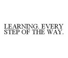 LEARNING. EVERY STEP OF THE WAY. trademark